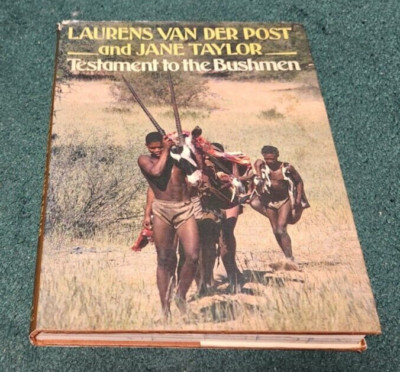1984 TESTAMENT TO THE BUSHMEN Laurens van der Post Jane Taylor Color Photos