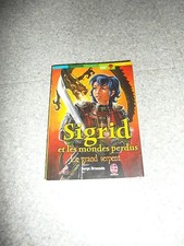 Magnifique livre SIGRID ET LES MONDES PERDUS le grand serpent EXCELLENT ETAT 