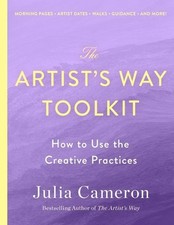 The Artist's Way Toolkit: How to Use the Creative Practices by Julia Cameron Pap