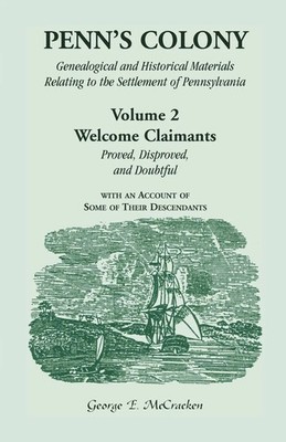 George E McCracken | Penn's Colony, Genealogical and Historical Materials...