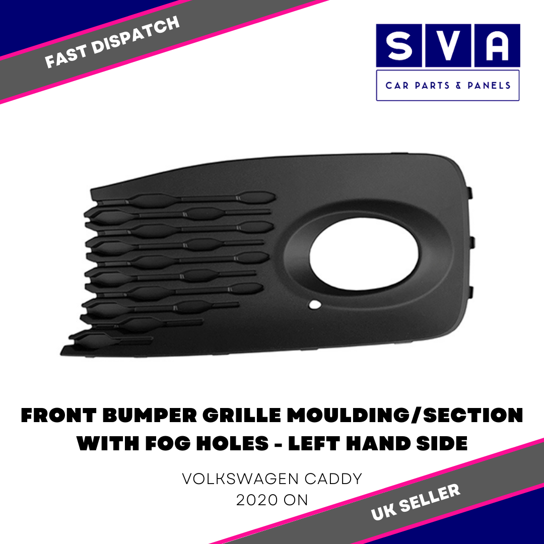 Vw Caddy 2020> Front Bumper Fog Grille/Moulding Insurance Approved - Left Side