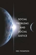 Social Problems and Social Justice by Neil Thompson (English) Paperback Book