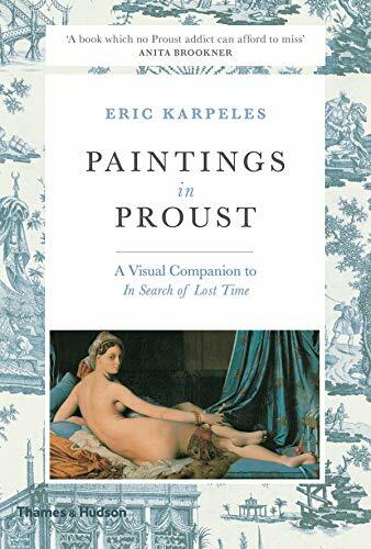 Paintings in Proust: A Visual Companion to 'In Search of Lost Time'. Karpeles.# - Imagen 1 de 1