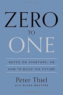 Zero to One: Notes on Startups, or How to Build the... | Buch | Zustand sehr gut