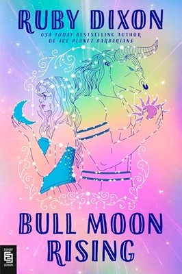 Bull Moon Rising (Royal Artifactual Guild), Ruby Dixon