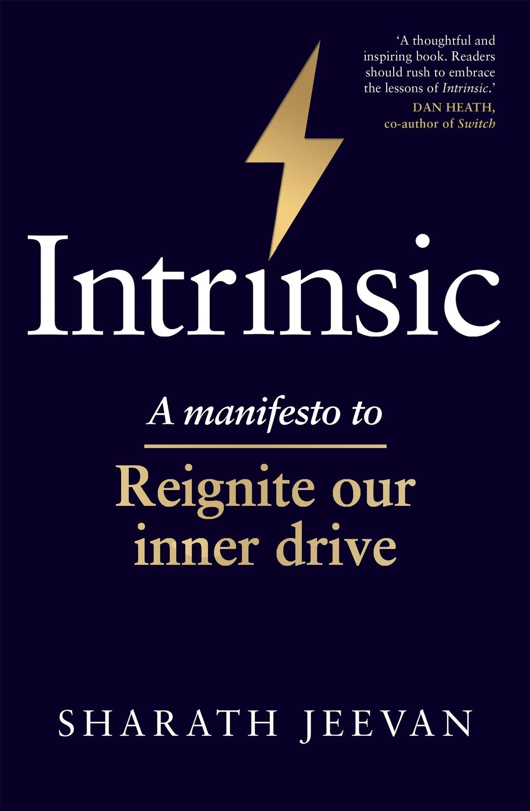 Intrinsic | A Manifesto To Reignite Our Inner Drive | Sharath Jeevan |