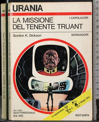 URANIA. DIE MISSION VON LEUTNANT TRUANT. GORDON DICKSON. MONDADORI.