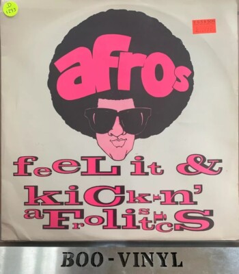 the afros 12'' vinyl record feel it - kickin a frolistics Ex Con