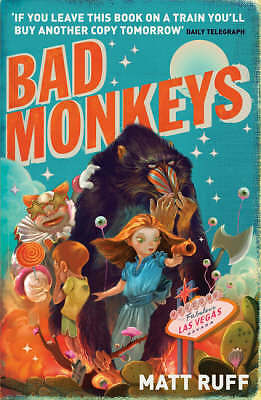 Bad Monkeys by Matt Ruff (Paperback, 2008)