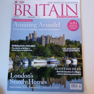 Britain Magazine Arundel Castle Sherlock Holmes Scottish Isles King Edward II