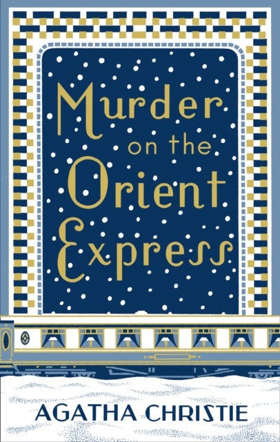 Murder on the Orient Express by Agatha Christie (Hardback Book)
