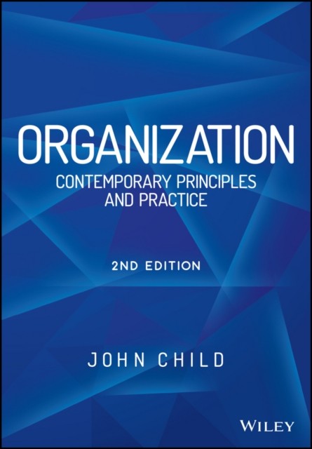 Organization 2e – Contemporary Principles and Practice Child Paperback