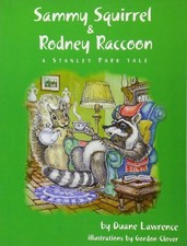 Sammy Squirrel: A Stanley Park Tale