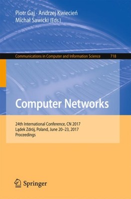 Gaj - Computer Networks   24th International Conference CN 2017 Lade - X555z