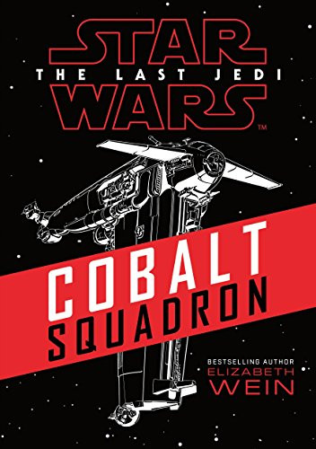 Star Wars Cobalt Squadron Star Wars the Last Jedi by Elizabeth Wein PAPERBACK - Image 2