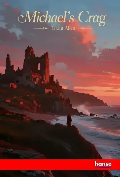Grant Allen | Michael's Crag | Taschenbuch | Englisch (2025) | Hansebooks-image