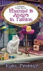 Haunted is Always in Fashion by Rose Pressey (Paperback, 2016)