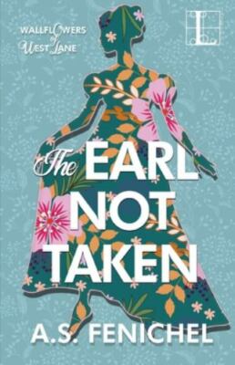 The Earl Not Taken by Fenichel, A. S., Brand New, Free shipping in the US