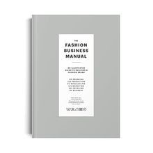 The Fashion Business Manual: An Illustrated G...