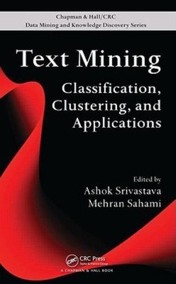 Text Mining: Classification, Clustering, And Applications