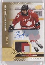 2022 Team Canada Juniors Premium Signatures 10/199 Brianne Jenner Patch Auto 7i2
