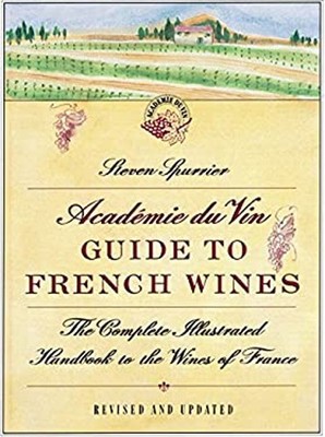 Academie du Vin Guide to French Wines Hardcover Steven Spurrier