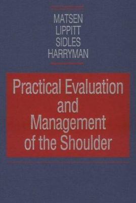 Practical Evaluation and Management of the - hardcover, Matsen MD, 9780721648194