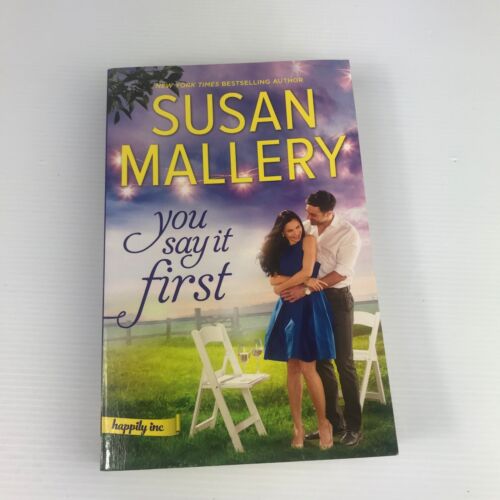 You Say It First by Susan Mallery Large Paperback Romance Book Happily Inc #1 - Picture 1 of 10