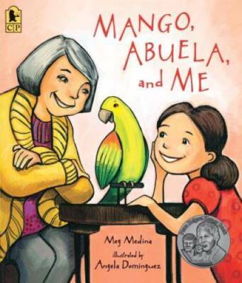 Mango, Abuela, and Me - Paperback By Medina, Meg - GOOD