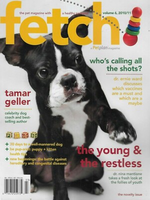 Fetch Magazine Vaccines Dog Coach Tamar  Geller Puppy Kitten Health Tips 2011