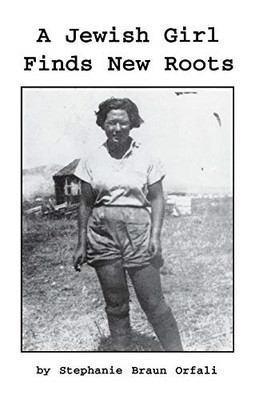 Jewish Girl Finds New Roots - Paperback NEW Stephanie Orfal 20 Mar. 1997