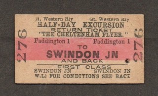 CHELTENHAM FLYER Paddington to Swindon: GWR railway ticket