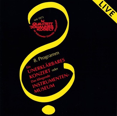 Quantett Johannes Kobelt - Ein unerklärbares Konzert 8. Programm Live CD Suisse