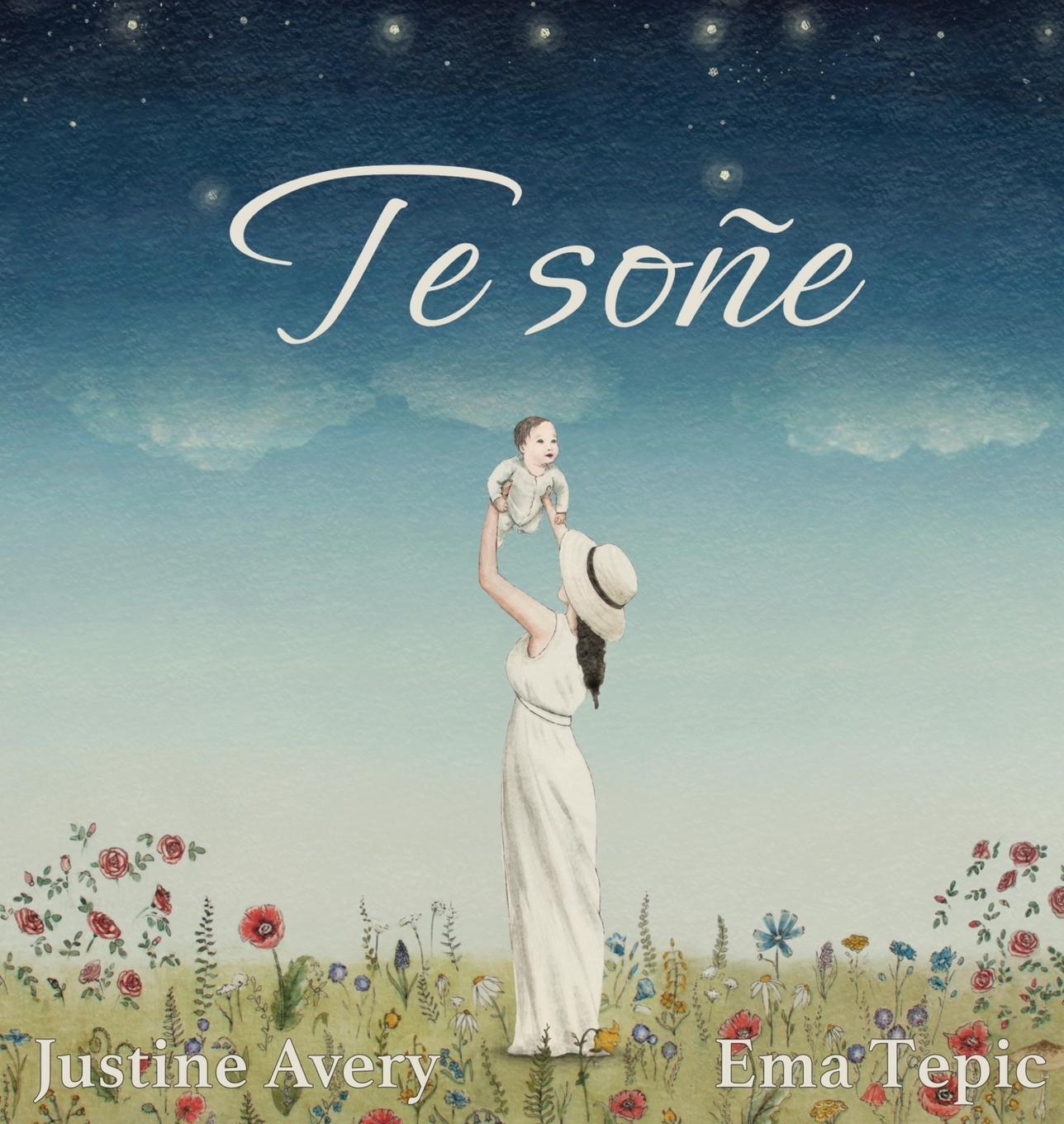 Thumbnail - Justine Avery | Te Soñe | Buch | Spanisch (2021) | Hc Gerader Rücken
