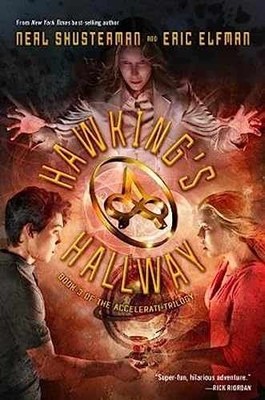 Hawking's Hallway - Hardcover, by Shusterman Neal; Elfman Eric - Very Good b