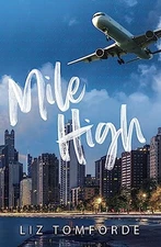 Mile High By Liz Tomforde