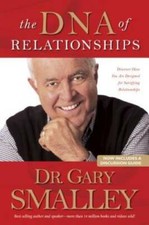 The DNA of Relationships - Hardcover By Smalley, Gary - VERY GOOD