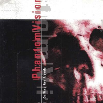 CD Phantom Vision - Calling The Fiends  (2004)