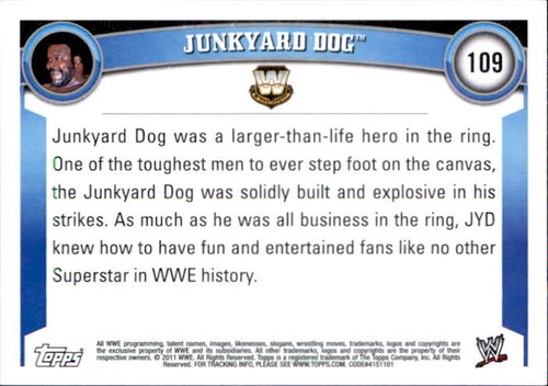 Junkyard Dog 2011 Topps WWE Card #109 - Picture 2 of 2