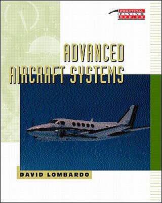Advanced Aircraft Systems - Paperback By Lombardo, David - GOOD