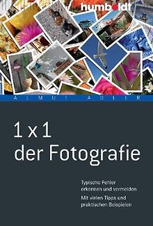 1 x 1 der Fotografie: Typische Fehler erkennen und ... | Buch | Zustand sehr gut - Almut Adler