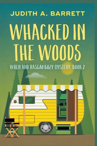 Whacked In The Woods | Judith A. Barrett | Taschenbuch | Englisch | 2023-image
