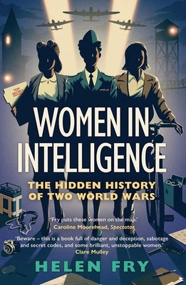Women in Intelligence Helen Fry