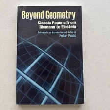 Beyond Geometry: Classic Papers from Riemann to Einstein (Dover Books on Mathem
