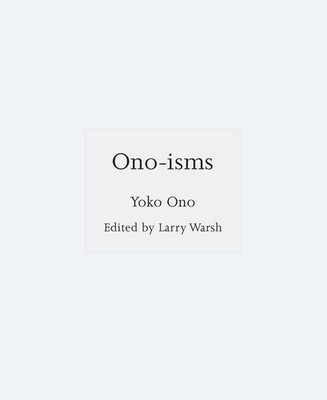 Ono-isms Yoko Ono