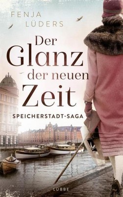 Fenja Lüders Der Glanz der neuen Zeit