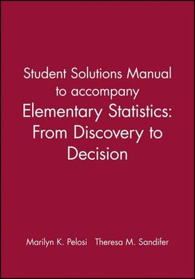 Student Solutions Handbuch zur Begleitung elementarer Statistiken: Von der Entdeckung bis D