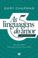 As 5 Linguagens Do Amor Na PráTica | 365 Leituras Para ReflexãO E AplicaçãO
