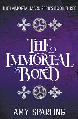 The Immortal Bond by Amy Sparling (English) Paperback Book