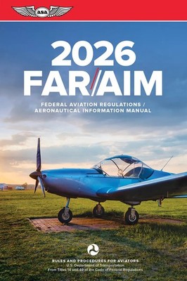 NEW 2026 FAR/AIM FEDERAL AVIATION REGULATIONS-AERONAUTICAL INFORMATION MANUAL